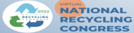 2022 (Virtual) National Recycling Congress