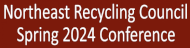 More information about : Northeast Recycling Council Inc (NERC) - NERC Spring 2024 Conference